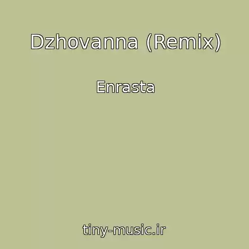 کاور آهنگ Dzhovanna (Remix) از Enrasta