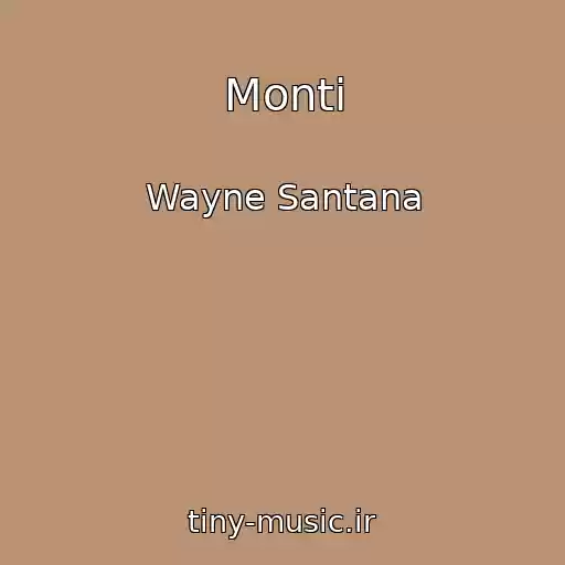 کاور آهنگ Monti از Wayne Santana