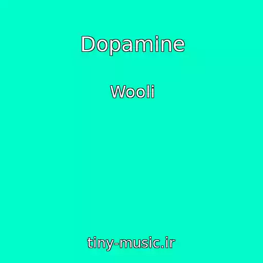 کاور آهنگ Dopamine از Wooli