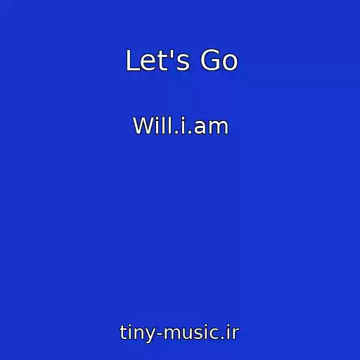 کاور آهنگ Let's Go از Will.i.am