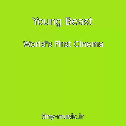 کاور آهنگ Young Beast از World's First Cinema