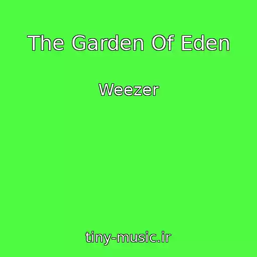 کاور آهنگ The Garden Of Eden از Weezer