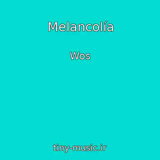 کاور آهنگ Melancolía از Wos