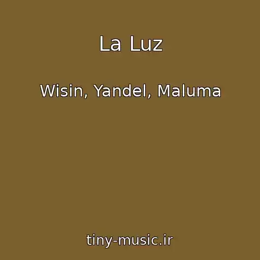 کاور آهنگ La Luz از Wisin, Yandel, Maluma