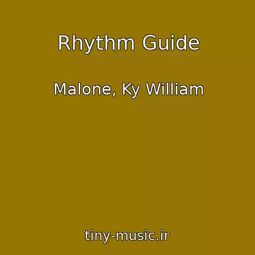 کاور آهنگ Rhythm Guide از Malone, Ky William