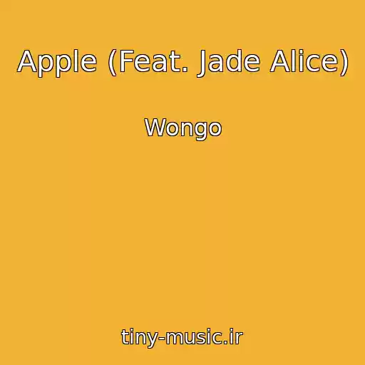کاور آهنگ Apple (Feat. Jade Alice) از Wongo