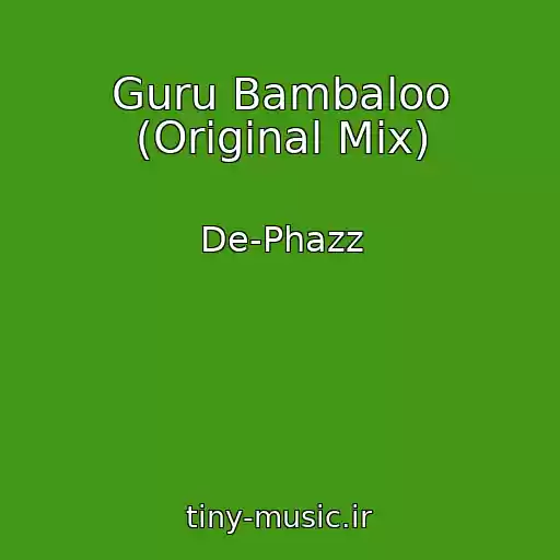 کاور آهنگ Guru Bambaloo (Original Mix) از De-Phazz
