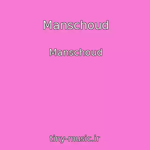 کاور آهنگ Manschoud از Manschoud