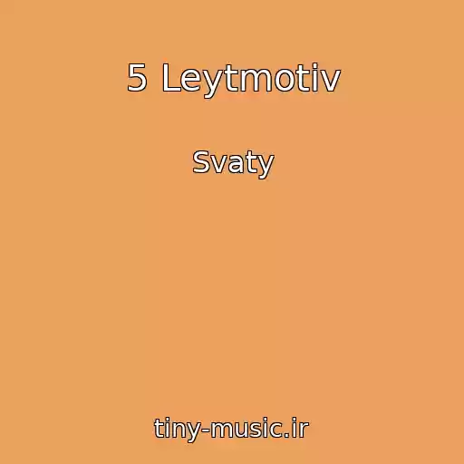 کاور آهنگ 5 Leytmotiv از Svaty