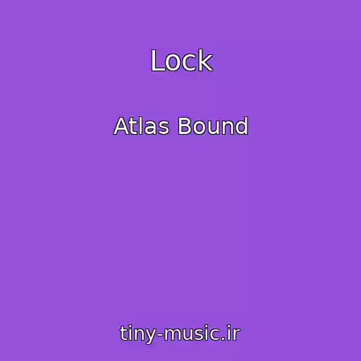کاور آهنگ Lock از Atlas Bound