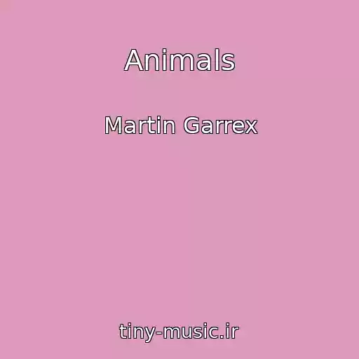 کاور آهنگ Animals از Martin Garrex