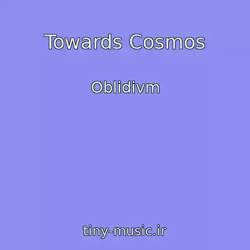 کاور آهنگ Towards Cosmos از Oblidivm
