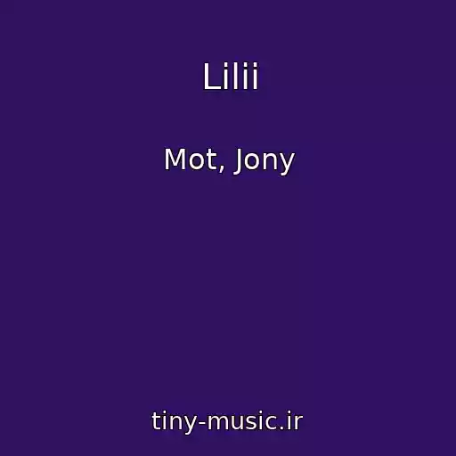 کاور آهنگ Lilii از Mot, Jony