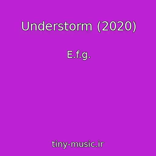 کاور آهنگ Understorm (2020) از E.f.g.
