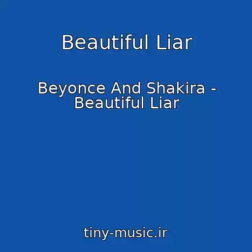 کاور آهنگ Beautiful Liar از Beyonce And Shakira - Beautiful Liar