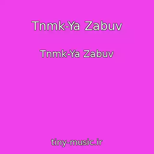 کاور آهنگ Tnmk-Ya Zabuv از Tnmk-Ya Zabuv