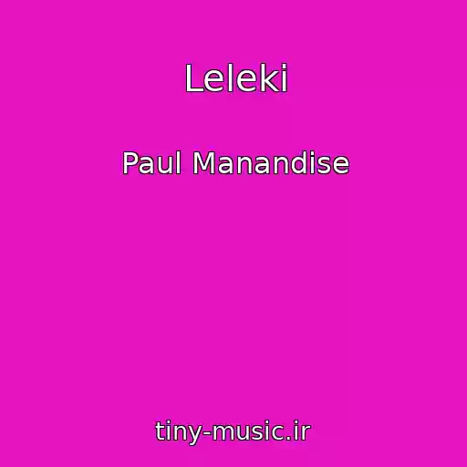 کاور آهنگ Leleki از Paul Manandise