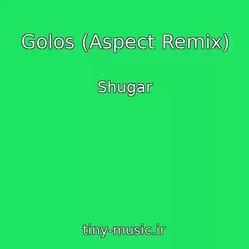 کاور آهنگ Golos (Aspect Remix) از Shugar