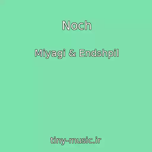 کاور آهنگ Noch از Miyagi & Endshpil