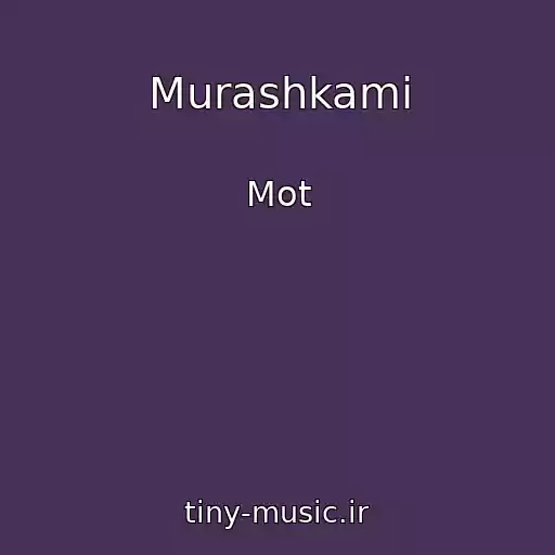 کاور آهنگ Murashkami از Mot
