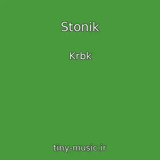کاور آهنگ Stonik از Krbk