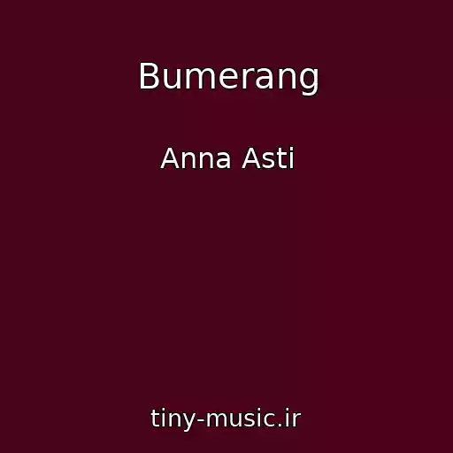 کاور آهنگ Bumerang از Anna Asti