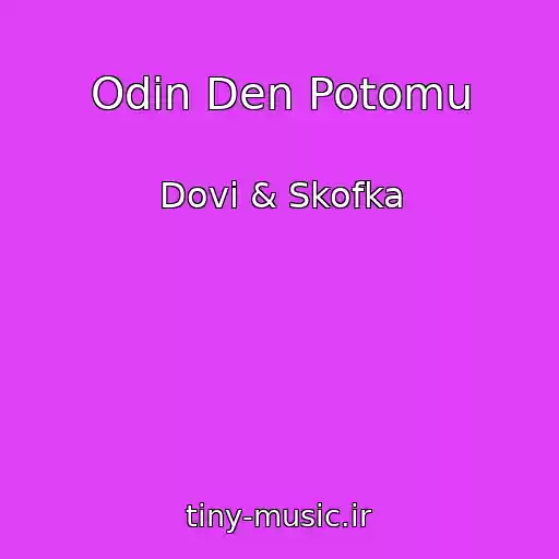 کاور آهنگ Odin Den Potomu از Dovi & Skofka