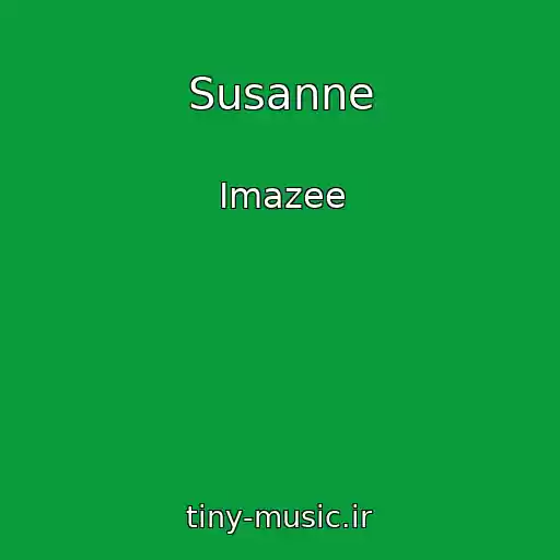 کاور آهنگ Susanne از Imazee