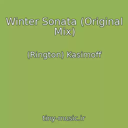 کاور آهنگ Winter Sonata (Original Mix) از (Rington) Kasimoff