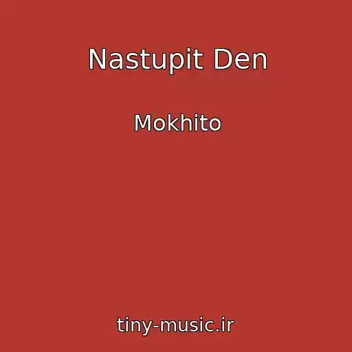 کاور آهنگ Nastupit Den از Mokhito