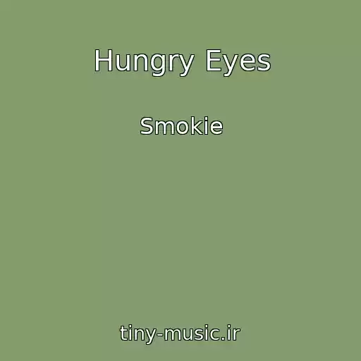 کاور آهنگ Hungry Eyes از Smokie