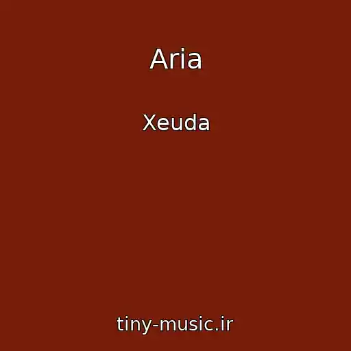 کاور آهنگ Aria از Xeuda