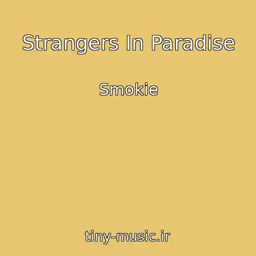 کاور آهنگ Strangers In Paradise از Smokie