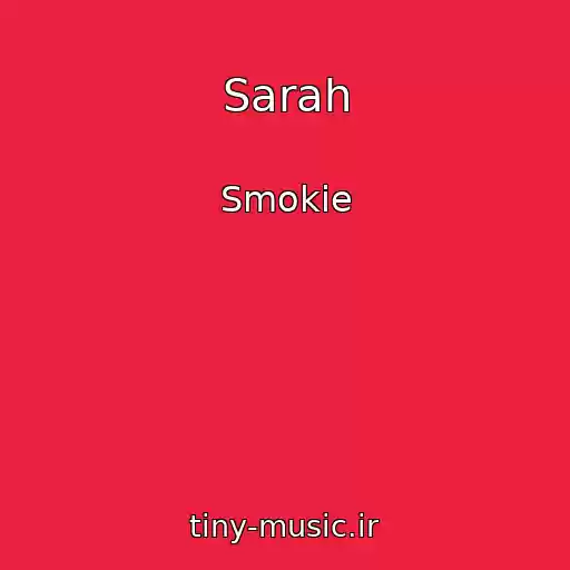 کاور آهنگ Sarah از Smokie