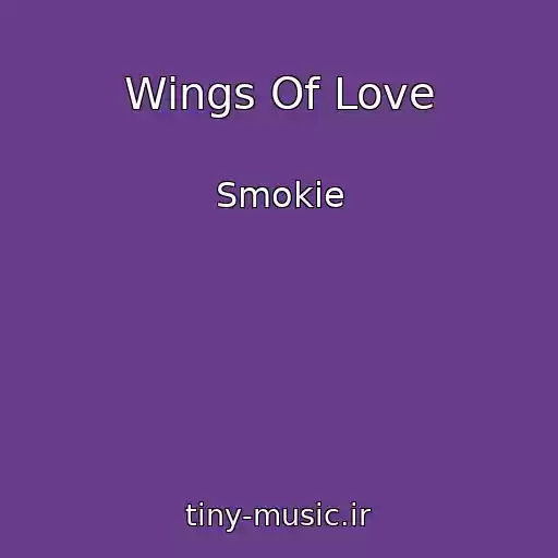 کاور آهنگ Wings Of Love از Smokie