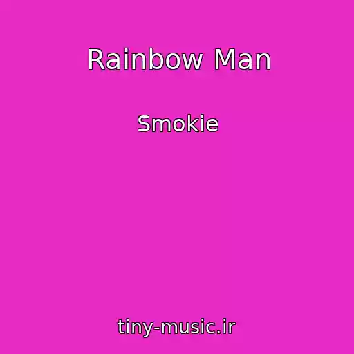 کاور آهنگ Rainbow Man از Smokie