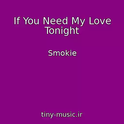 کاور آهنگ If You Need My Love Tonight از Smokie