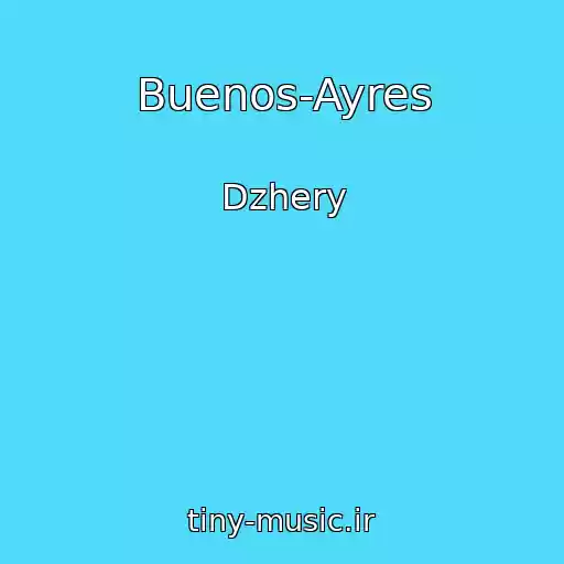 کاور آهنگ Buenos-Ayres از Dzhery