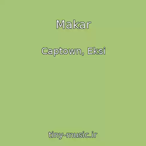 کاور آهنگ Makar از Captown, Eksi
