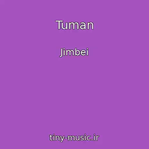کاور آهنگ Tuman از Jimbei