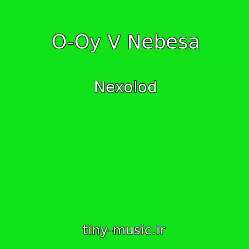 کاور آهنگ O-Oy V Nebesa از Nexolod
