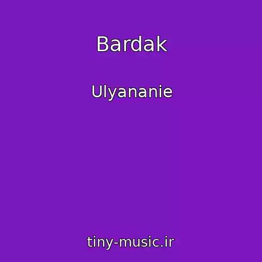 کاور آهنگ Bardak از Ulyananie