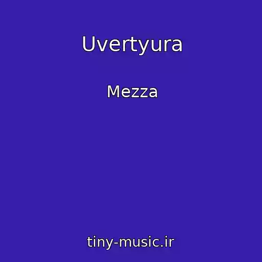 کاور آهنگ Uvertyura از Mezza