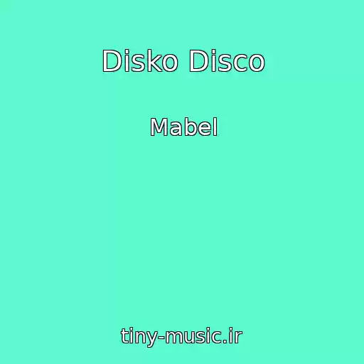 کاور آهنگ Disko Disco از Mabel