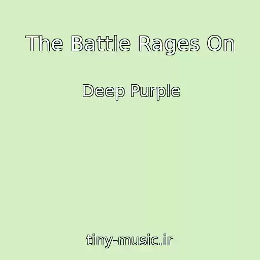 کاور آهنگ The Battle Rages On از Deep Purple