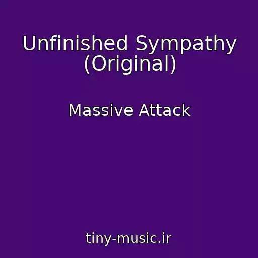 کاور آهنگ Unfinished Sympathy (Original) از Massive Attack