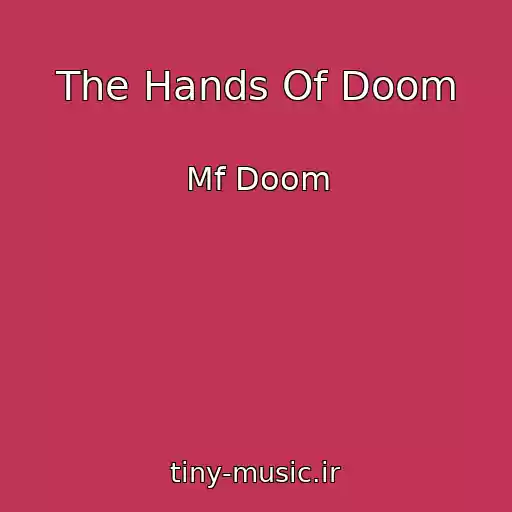 کاور آهنگ The Hands Of Doom از Mf Doom