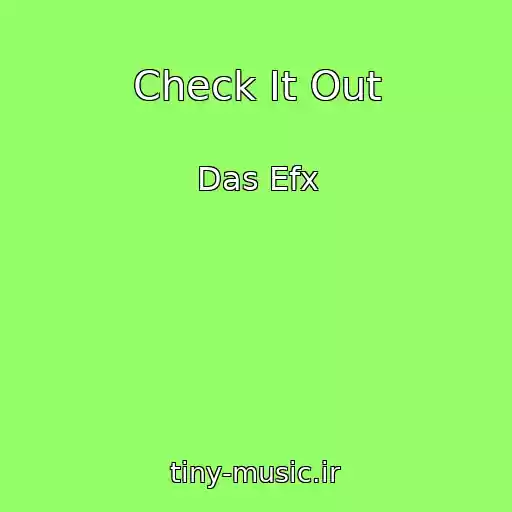 کاور آهنگ Check It Out از Das Efx