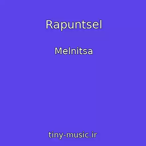 کاور آهنگ Rapuntsel از Melnitsa
