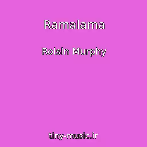 کاور آهنگ Ramalama از Roisin Murphy